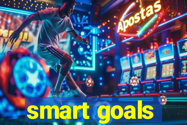 smart goals